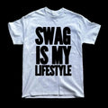"SWAG IS MY LIFESTYLE" TEE